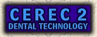 CEREC2 - Dental Tecnology